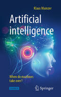 Mainzer |  Artificial intelligence - When do machines take over? | eBook | Sack Fachmedien
