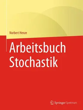 Henze |  Arbeitsbuch Stochastik | Buch |  Sack Fachmedien