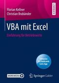 Brabänder / Kellner |  VBA mit Excel | Buch |  Sack Fachmedien