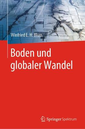 Blum | Boden und globaler Wandel | Buch | 978-3-662-59741-5 | sack.de