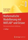 Luchko / Haußer |  Mathematische Modellierung mit MATLAB® und Octave | Buch |  Sack Fachmedien