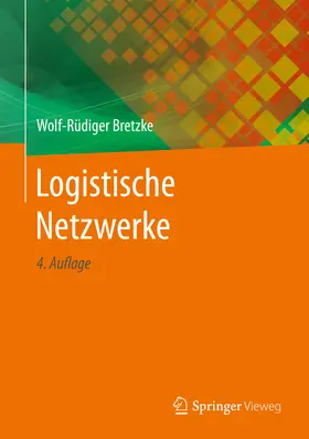Bretzke |  Logistische Netzwerke | eBook | Sack Fachmedien