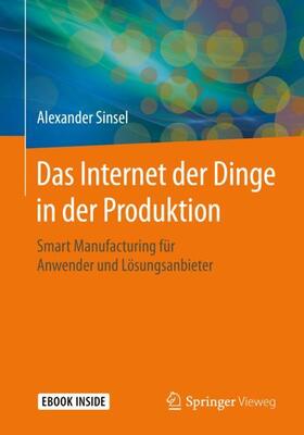 Sinsel | Sinsel, A: Internet der Dinge in der Produktion | Medienkombination | 978-3-662-59760-6 | sack.de