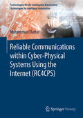 Elattar |  Reliable Communications within Cyber-Physical Systems Using the Internet (RC4CPS) | eBook | Sack Fachmedien
