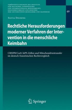 Deuring | Rechtliche Herausforderungen moderner Verfahren der Intervention in die menschliche Keimbahn | Buch | 978-3-662-59796-5 | sack.de