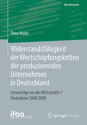 Marks |  Widerstandsfähigkeit der Wertschöpfungsketten der produzierenden Unternehmen in Deutschland | eBook | Sack Fachmedien