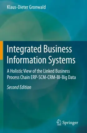 Gronwald | Integrated Business Information Systems | Buch | 978-3-662-59813-9 | sack.de