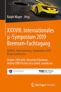 Mayer |  XXXVIII. Internationales µ-Symposium 2019 Bremsen-Fachtagung | eBook | Sack Fachmedien