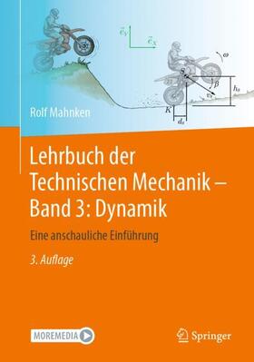 Mahnken | Lehrbuch der Technischen Mechanik - Band 3: Dynamik | Buch | 978-3-662-59885-6 | sack.de