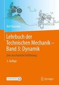 Mahnken |  Lehrbuch der Technischen Mechanik - Band 3: Dynamik | Buch |  Sack Fachmedien