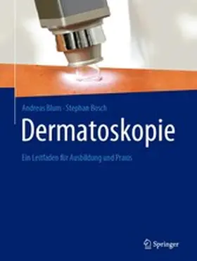 Blum / Bosch |  Dermatoskopie | eBook | Sack Fachmedien
