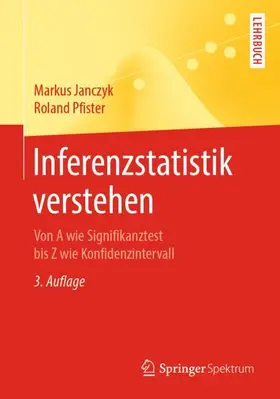 Pfister / Janczyk | Inferenzstatistik verstehen | Buch | 978-3-662-59908-2 | www.sack.de