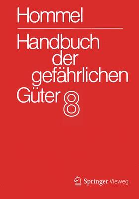 Holzhäuser |  Handbuch der gefährlichen Güter. Band 8: Merkblätter 2967-3331 | Buch |  Sack Fachmedien