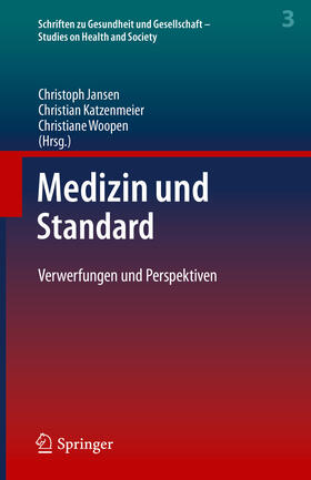 Jansen / Katzenmeier / Woopen | Medizin und Standard | E-Book | sack.de