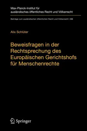 Schlüter | Beweisfragen in der Rechtsprechung des Europäischen Gerichtshofs für Menschenrechte | Buch | 978-3-662-60263-8 | sack.de