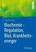Harmjanz |  Biochemie - Regulation, Blut, Krankheitserreger | Buch |  Sack Fachmedien