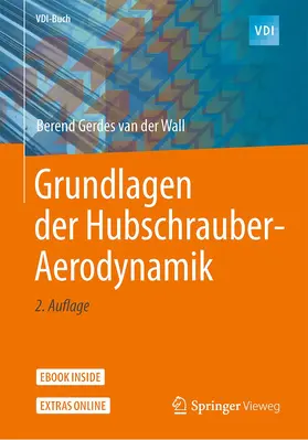 van der Wall |  Grundlagen der Hubschrauber-Aerodynamik | Buch |  Sack Fachmedien
