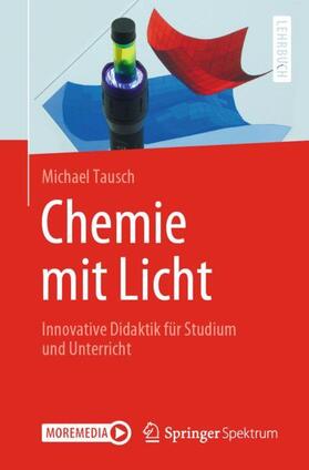 Tausch | Chemie mit Licht | Buch | 978-3-662-60375-8 | sack.de