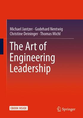 Jantzer / Nentwig / Deininger | The Art of Engineering Leadership | Medienkombination | 978-3-662-60383-3 | sack.de