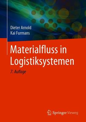 Furmans / Arnold | Materialfluss in Logistiksystemen | Buch | 978-3-662-60387-1 | sack.de