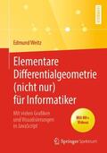 Weitz |  Elementare Differentialgeometrie (nicht nur) für Informatiker | Buch |  Sack Fachmedien