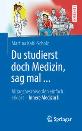 Kahl-Scholz | Du studierst doch Medizin, sag mal ... | E-Book | sack.de