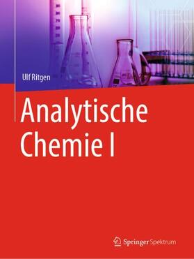 Ritgen | Analytische Chemie I | Buch | 978-3-662-60494-6 | sack.de