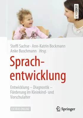 Sachse / Bockmann / Buschmann | Sprachentwicklung | Buch | 978-3-662-60496-0 | sack.de
