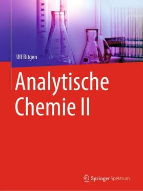 Ritgen / Oligschleger | Analytische Chemie II | Buch | 978-3-662-60507-3 | sack.de