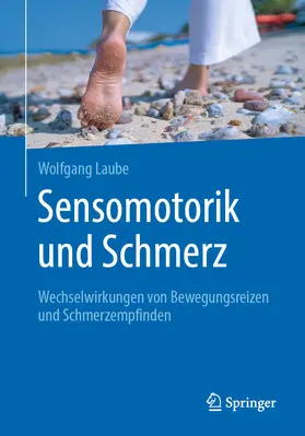 Laube |  Sensomotorik und Schmerz | eBook | Sack Fachmedien