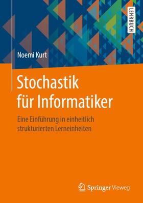 Kurt | Stochastik für Informatiker | Buch | sack.de