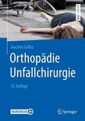 Grifka |  Orthopädie Unfallchirurgie | Buch |  Sack Fachmedien