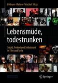 Poltrum / Rieken / Teischel |  Lebensmüde, todestrunken | Buch |  Sack Fachmedien