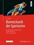 Wank |  Biomechanik der Sportarten | Buch |  Sack Fachmedien