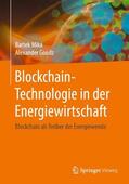 Goudz / Mika |  Blockchain-Technologie in der Energiewirtschaft | Buch |  Sack Fachmedien
