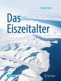 Ehlers |  Das Eiszeitalter | Buch |  Sack Fachmedien