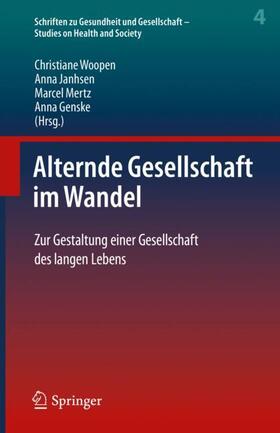 Woopen / Genske / Janhsen | Alternde Gesellschaft im Wandel | Buch | 978-3-662-60585-1 | sack.de