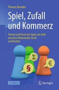 Bronder |  Bronder, T: Spiel, Zufall und Kommerz | Buch |  Sack Fachmedien