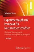 Slama |  Experimentalphysik kompakt für Naturwissenschaftler | Buch |  Sack Fachmedien