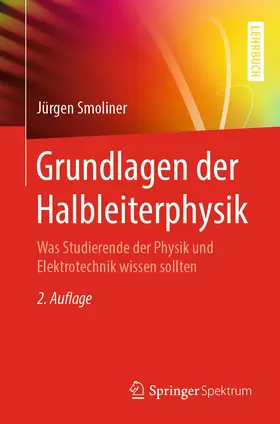 Smoliner |  Grundlagen der Halbleiterphysik | Buch |  Sack Fachmedien