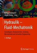 Gebhardt / Weber |  Hydraulik - Fluid-Mechatronik | Buch |  Sack Fachmedien