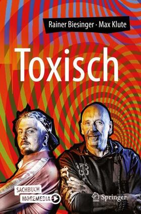 Biesinger / Klute | Toxisch | Buch | 978-3-662-60677-3 | sack.de