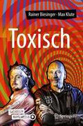 Biesinger / Klute |  Toxisch | Buch |  Sack Fachmedien