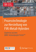 Dröder |  Prozesstechnologie zur Herstellung von FVK-Metall-Hybriden | eBook | Sack Fachmedien
