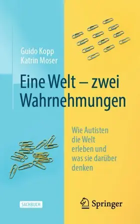 Moser / Kopp |  Eine Welt - zwei Wahrnehmungen | Buch |  Sack Fachmedien
