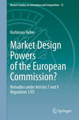 Reiter | Market Design Powers of the European Commission? | Buch | sack.de