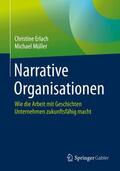 Erlach / Müller |  Narrative Organisationen | Buch |  Sack Fachmedien