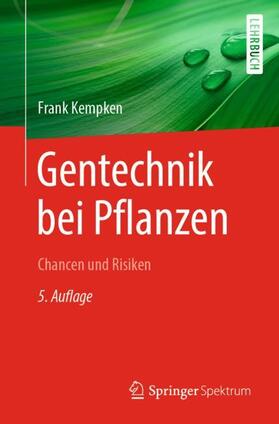 Kempken | Gentechnik bei Pflanzen | Buch | 978-3-662-60743-5 | sack.de