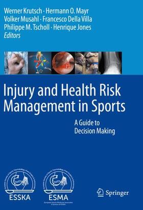 Krutsch / Mayr / Jones |  Injury and Health Risk Management in Sports | Buch |  Sack Fachmedien