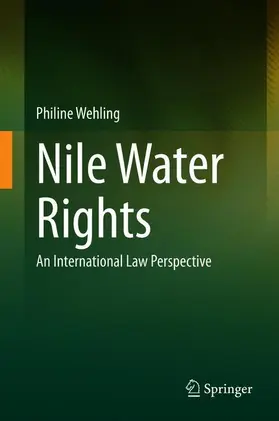 Wehling |  Nile Water Rights | Buch |  Sack Fachmedien